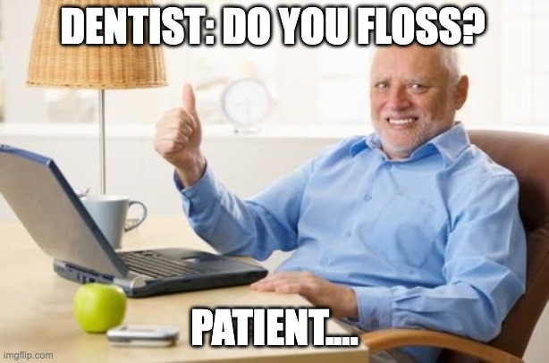 dentist trip meme