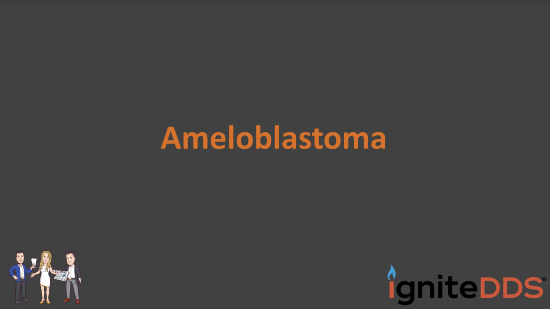 ameloblastoma