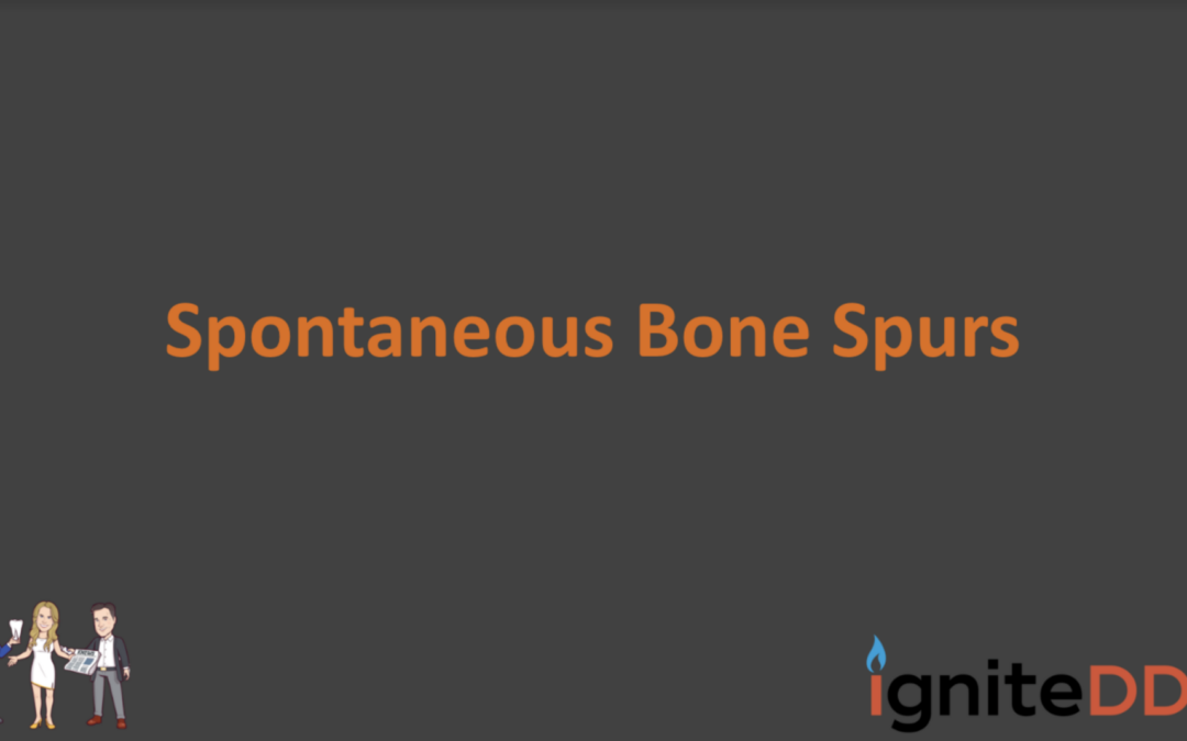 Spontaneous Bone Spurs: Case Study